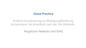 thumbnail of medium Ärztliche Kurzberatung zur Bewegungsförderung bei koronarer Herzerkrankung nach der 3As Methode - Ängstliche Patientin (mit KHK)