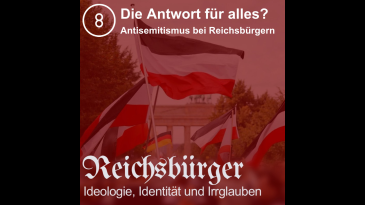 thumbnail of medium Episode 8: Antisemitismus bei Reichsbürgern