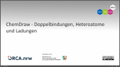 thumbnail of medium ChemDraw - Doppelbindungen, Heteroatome und Ladungen