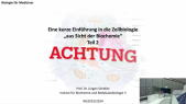 thumbnail of medium TB1 - Vorlesung Zellbiologie Scheller - WiSe 2024-2025 - Einführung in die Zellbiologie aus Sicht der Biochemie - 3. Stunde