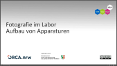 thumbnail of medium Fotografie im Labor: Aufbau von Apparaturen
